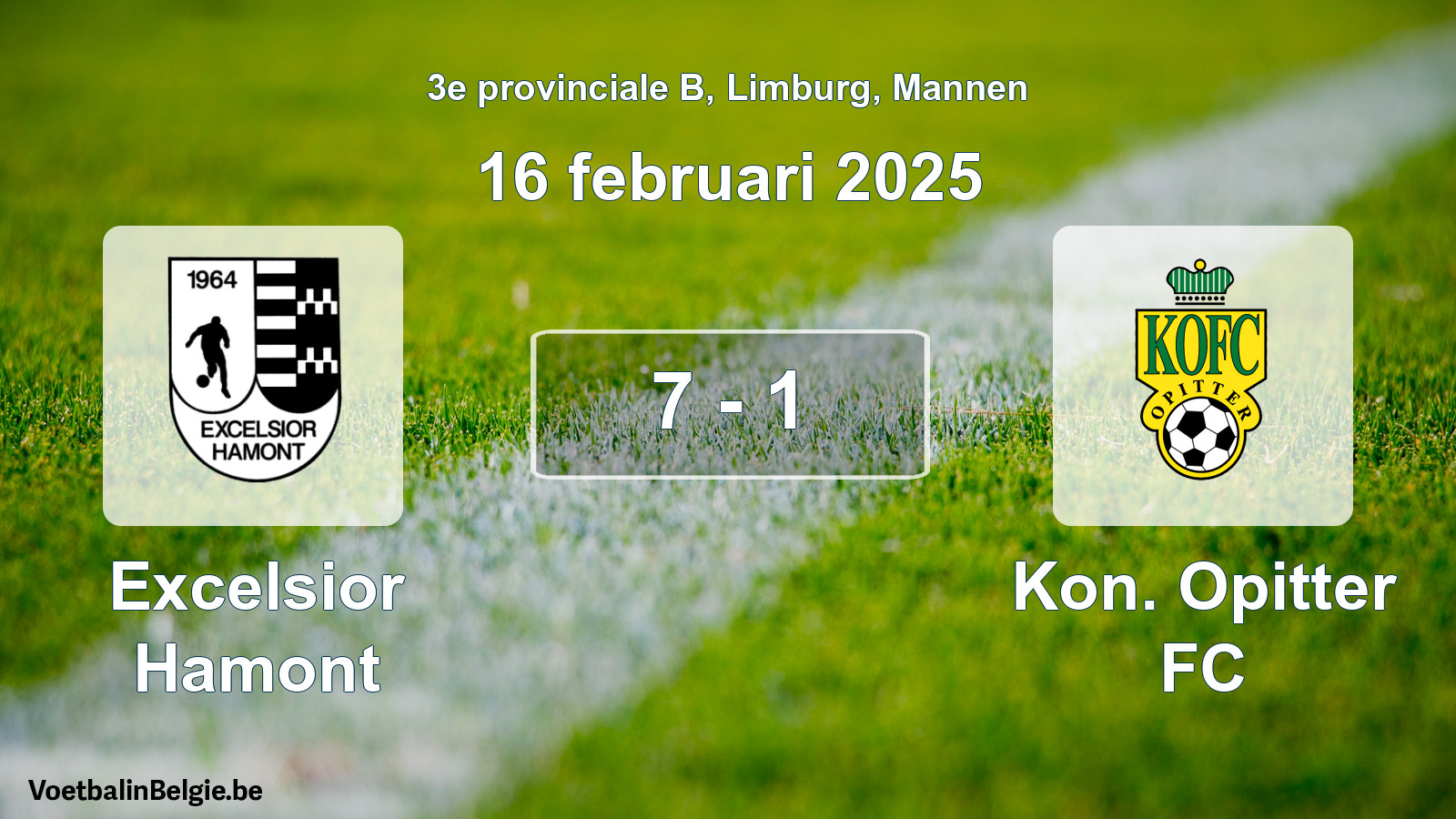 Gespeelde wedstrijd mannenvoetbal: Excelsior Hamont - Kon. Opitter FC 7 - 1 (16 februari 2025)