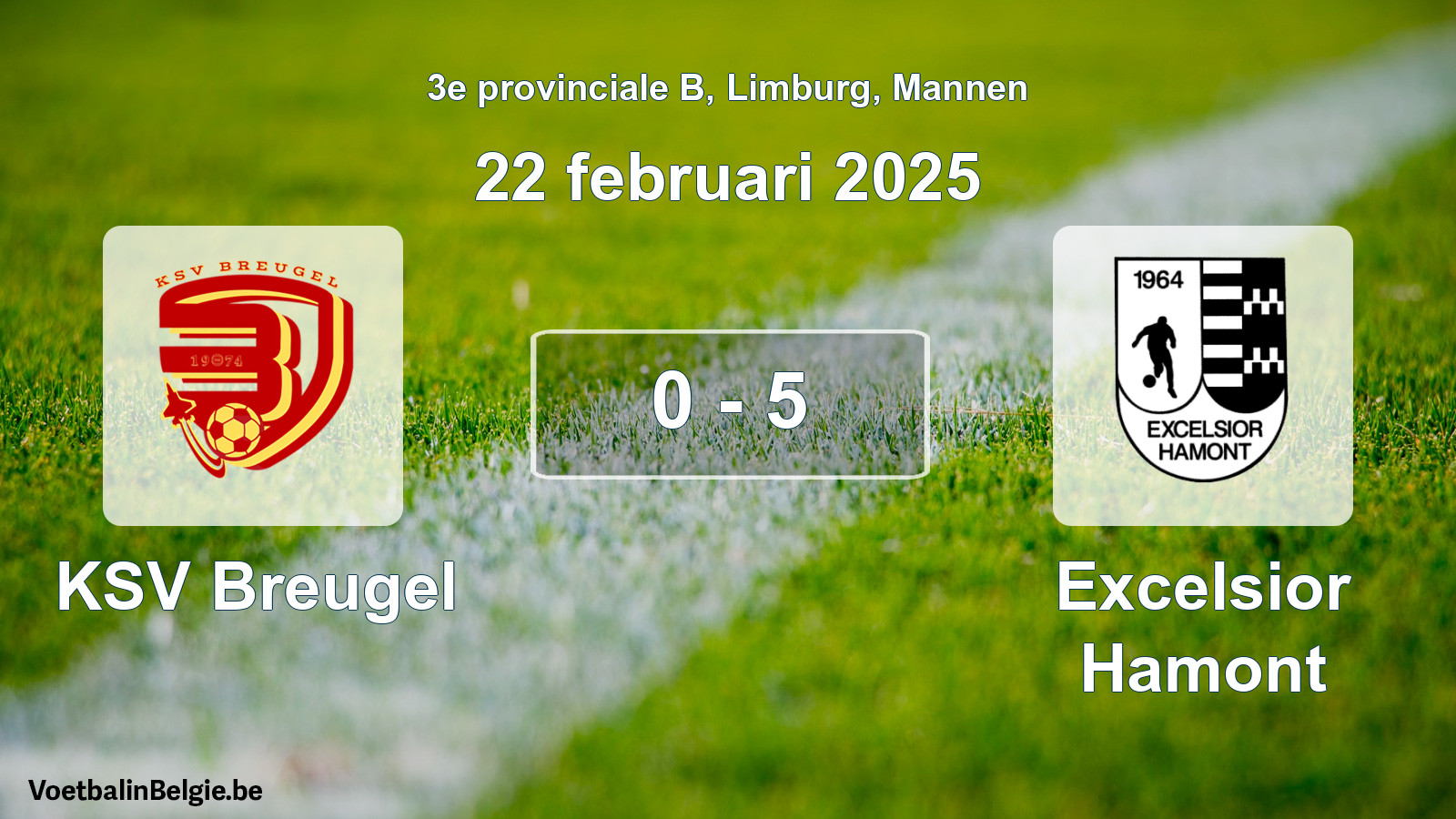 Gespeelde wedstrijd mannenvoetbal: KSV Breugel - Excelsior Hamont 0 - 5 (22 februari 2025)