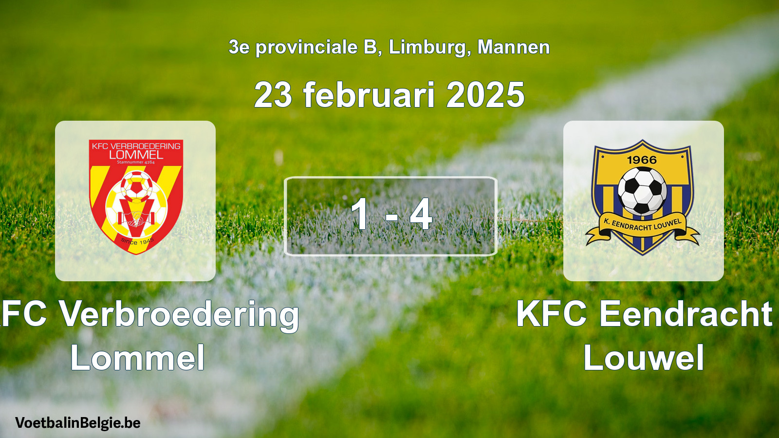 Gespieltes Spiel männer-Fußball: KFC Verbroedering Lommel - KFC Eendracht Louwel 1 - 4 (23 Februar 2025)