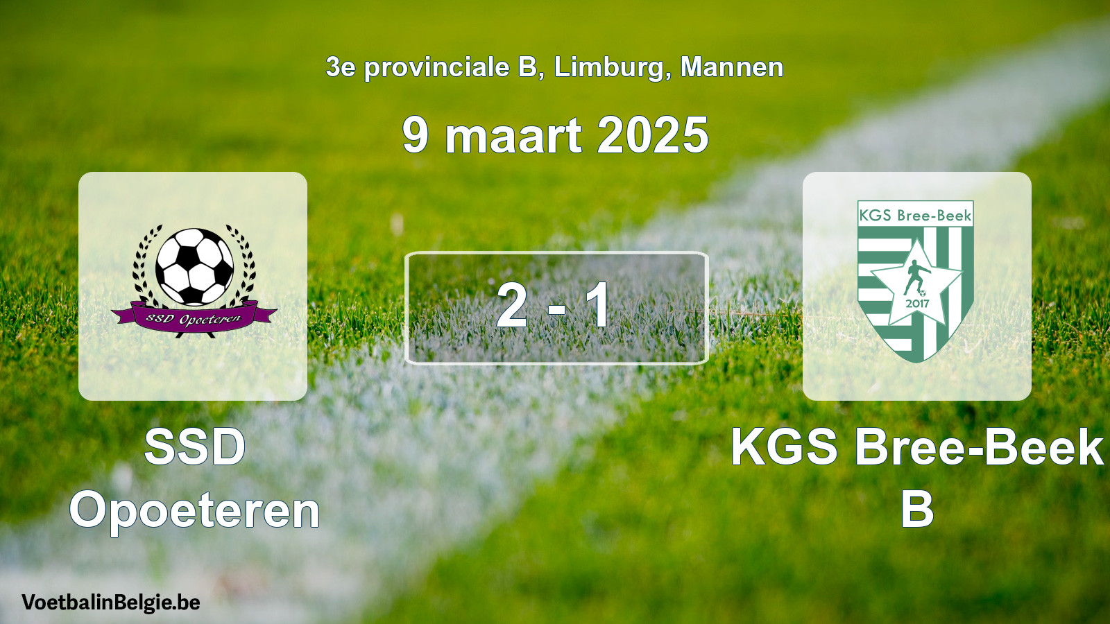 Gespeelde wedstrijd mannenvoetbal: SSD Opoeteren - KGS Bree-Beek B 2 - 1 (9 maart 2025)