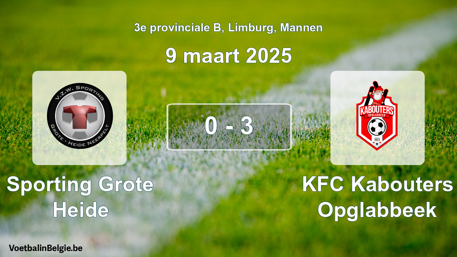 Gespeelde wedstrijd mannenvoetbal: Sporting Grote Heide - KFC Kabouters Opglabbeek 0 - 3 (9 maart 2025)