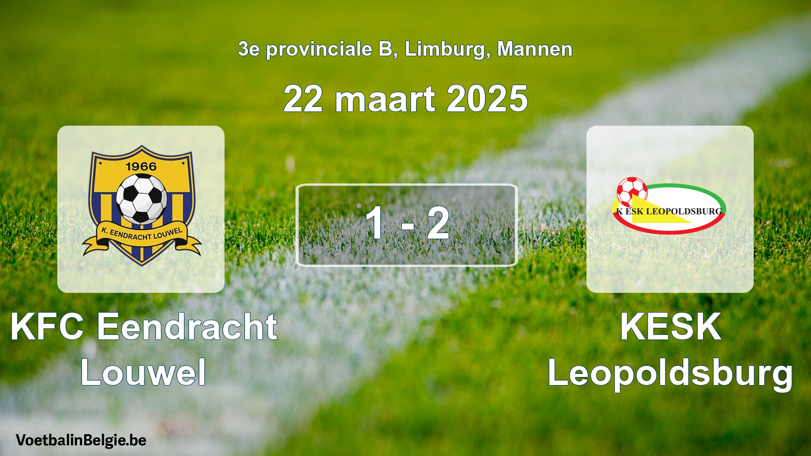 Gespeelde wedstrijd mannenvoetbal: KFC Eendracht Louwel - KESK Leopoldsburg 1 - 2 (22 maart 2025)