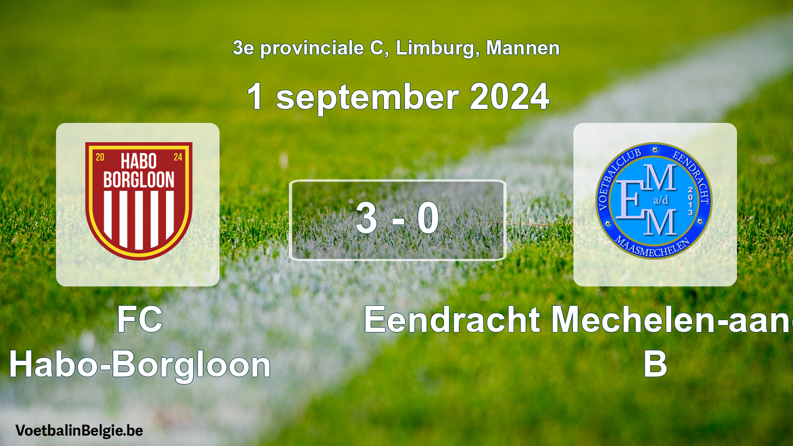 Gespeelde wedstrijd mannenvoetbal: FC Habo-Borgloon - Eendracht Mechelen-aan-de-Maas B 3 - 0 (1 september 2024)