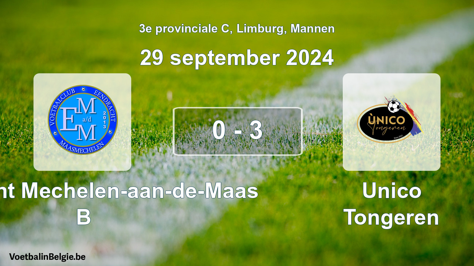 Gespeelde wedstrijd mannenvoetbal: Eendracht Mechelen-aan-de-Maas B - Unico Tongeren 0 - 3 (29 september 2024)