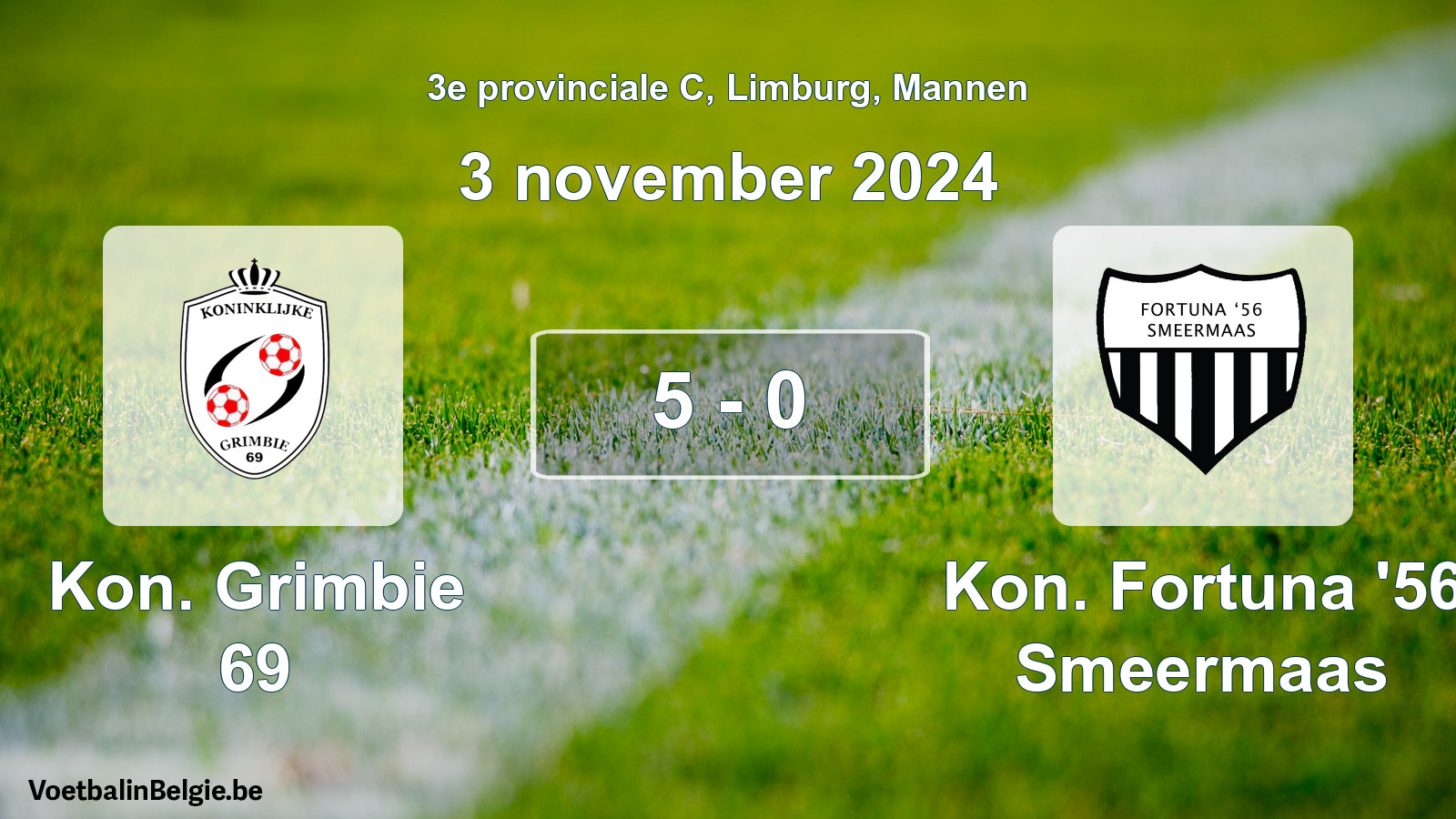 Gespeelde wedstrijd mannenvoetbal: Kon. Grimbie 69 - Kon. Fortuna '56 Smeermaas 5 - 0 (3 november 2024)