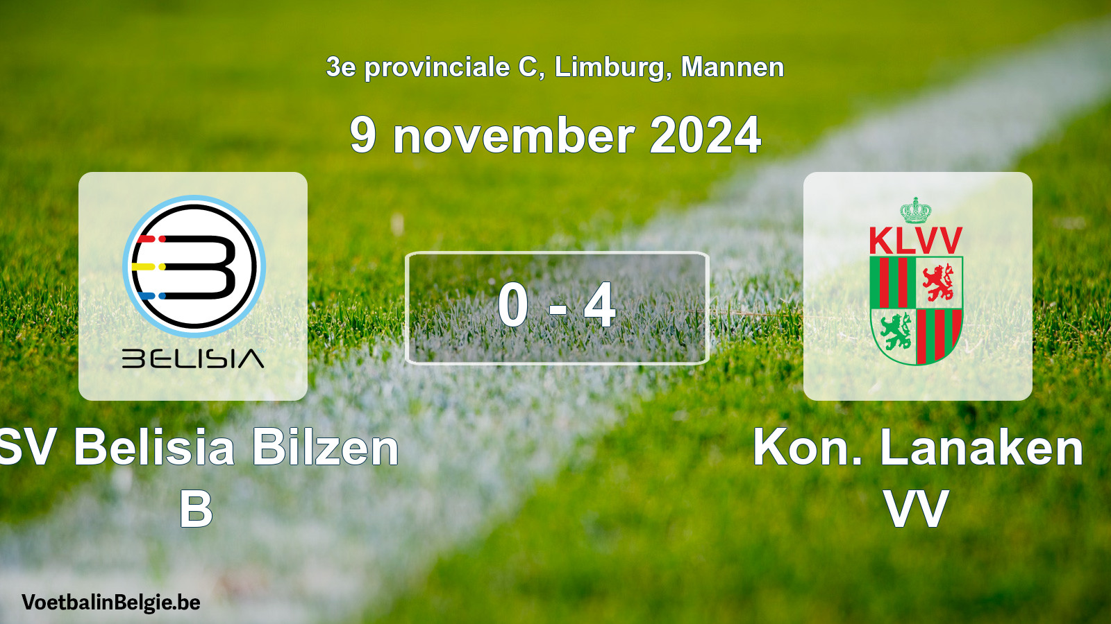 Gespeelde wedstrijd mannenvoetbal: SV Belisia Bilzen B - Kon. Lanaken VV 0 - 4 (9 november 2024)