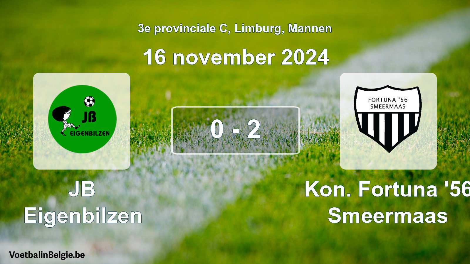 Gespeelde wedstrijd mannenvoetbal: JB Eigenbilzen - Kon. Fortuna '56 Smeermaas 0 - 2 (16 november 2024)