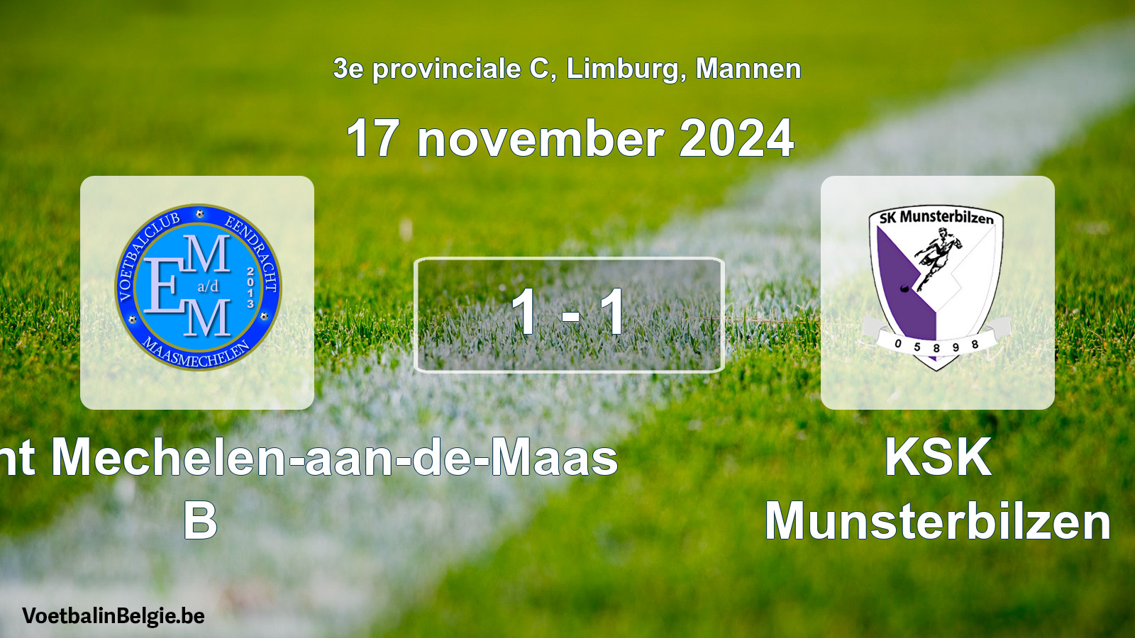 Gespeelde wedstrijd mannenvoetbal: Eendracht Mechelen-aan-de-Maas B - KSK Munsterbilzen 1 - 1 (17 november 2024)