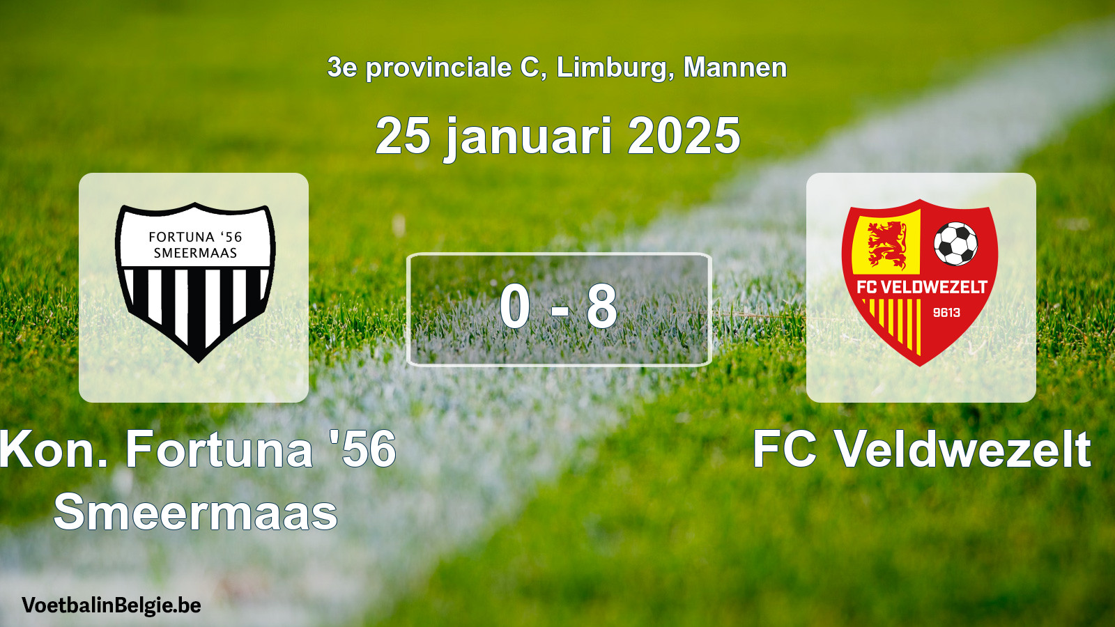 Gespeelde wedstrijd mannenvoetbal: Kon. Fortuna '56 Smeermaas - FC Veldwezelt 0 - 8 (25 januari 2025)