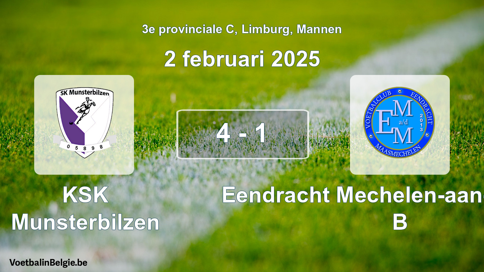 Gespeelde wedstrijd mannenvoetbal: KSK Munsterbilzen - Eendracht Mechelen-aan-de-Maas B 4 - 1 (2 februari 2025)
