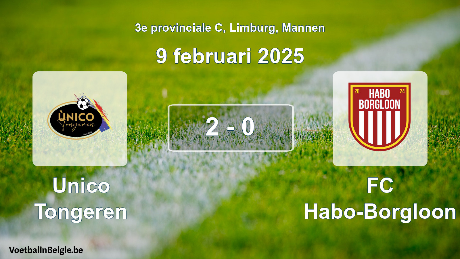 Gespeelde wedstrijd mannenvoetbal: Unico Tongeren - FC Habo-Borgloon 2 - 0 (9 februari 2025)
