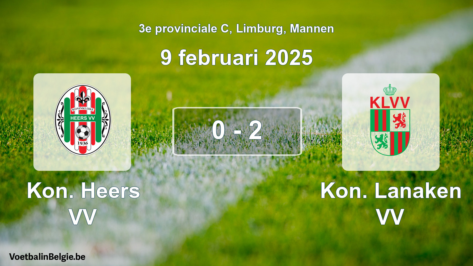 Gespeelde wedstrijd mannenvoetbal: Kon. Heers VV - Kon. Lanaken VV 0 - 2 (9 februari 2025)