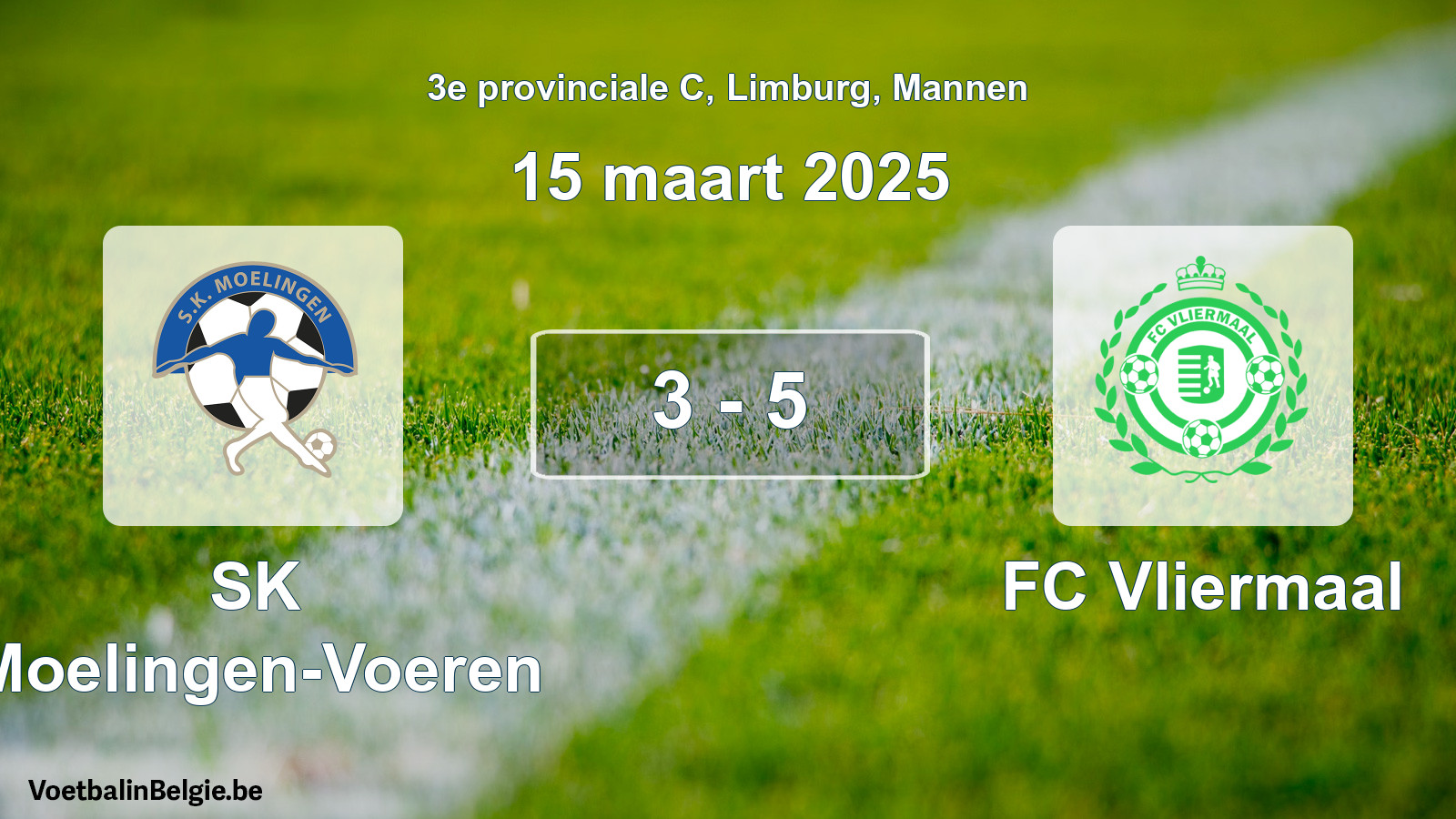 Gespeelde wedstrijd mannenvoetbal: SK Moelingen-Voeren - FC Vliermaal 3 - 5 (15 maart 2025)