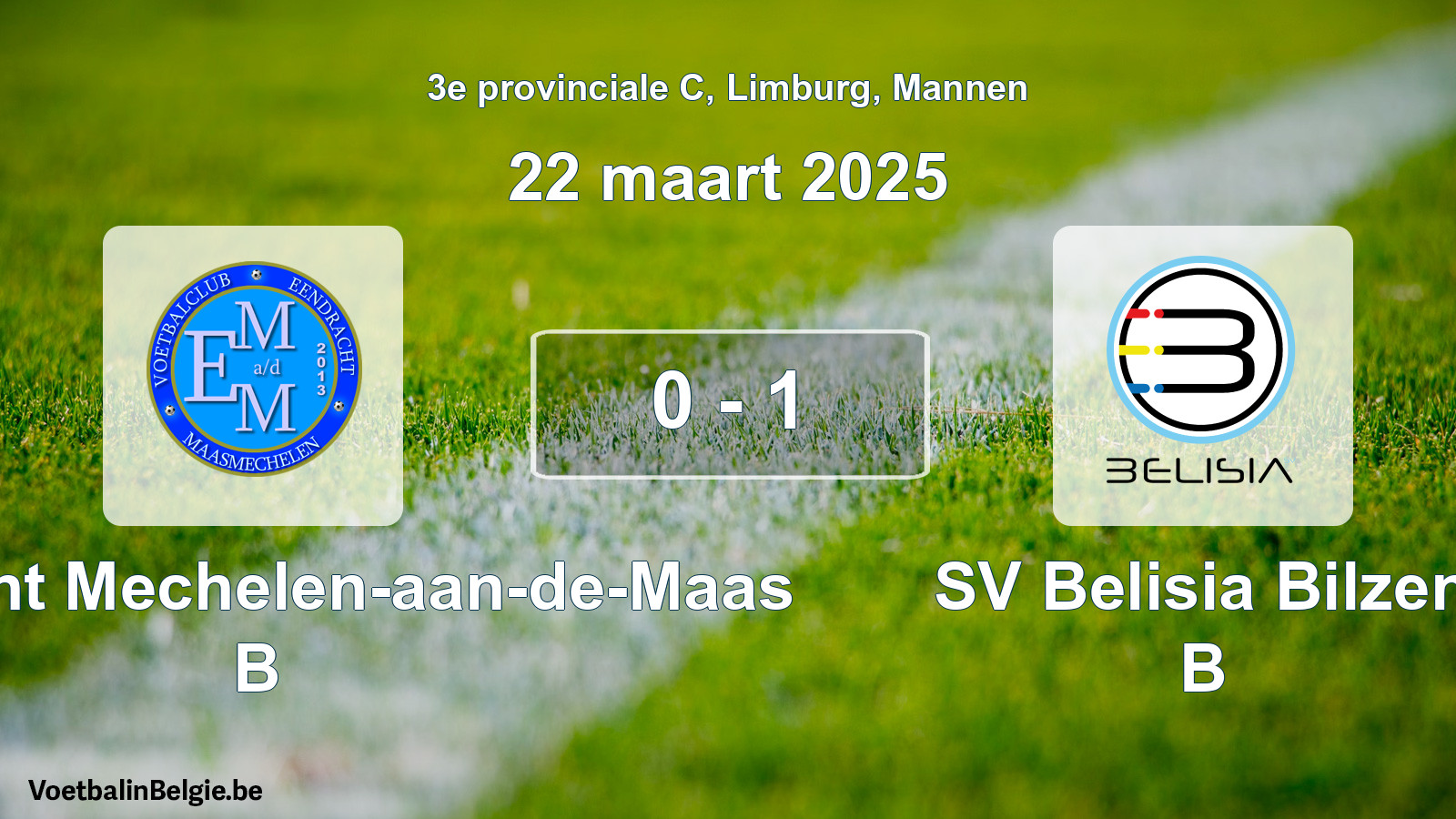 Gespeelde wedstrijd mannenvoetbal: Eendracht Mechelen-aan-de-Maas B - SV Belisia Bilzen B 0 - 1 (22 maart 2025)