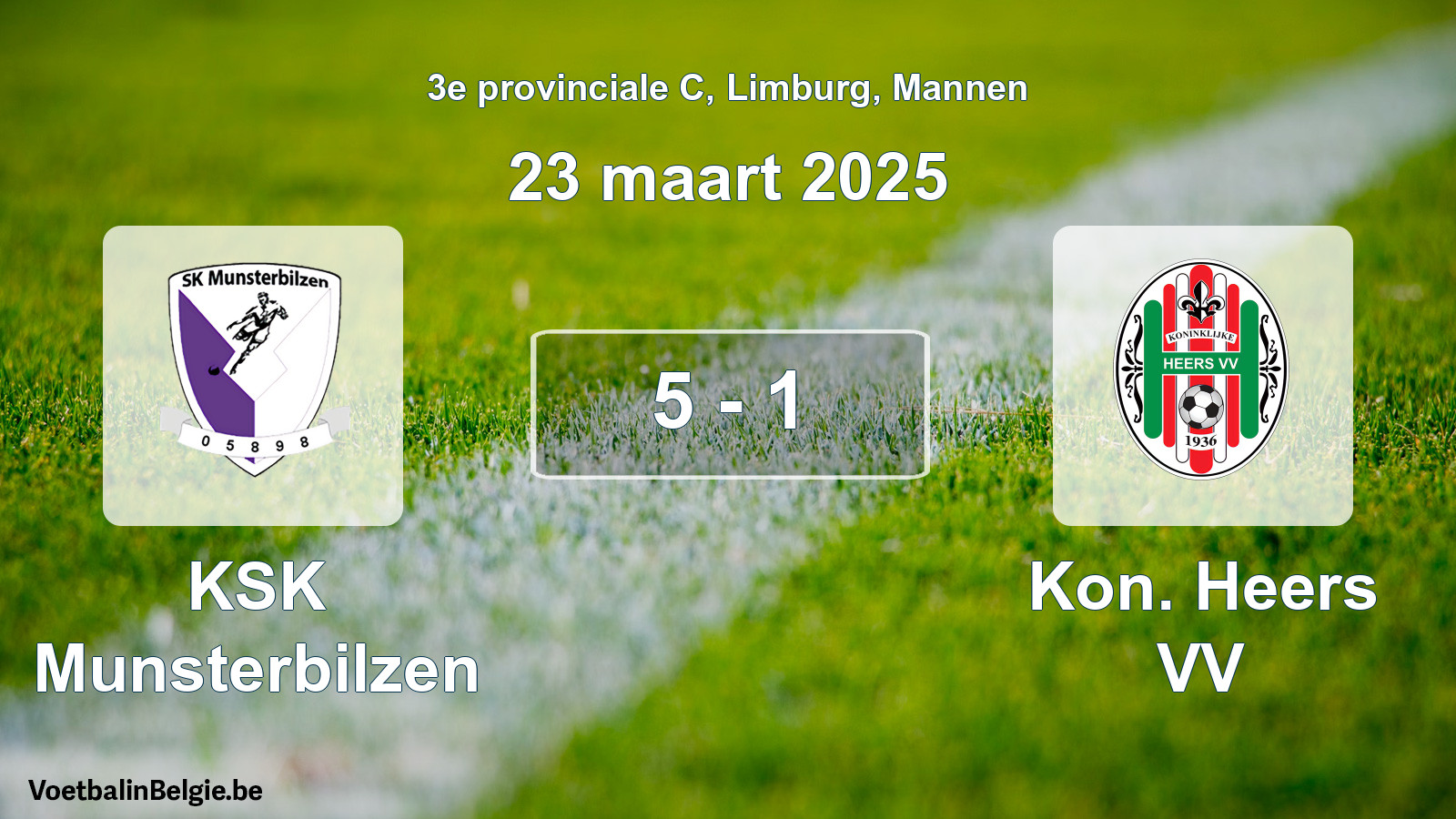 Gespeelde wedstrijd mannenvoetbal: KSK Munsterbilzen - Kon. Heers VV 5 - 1 (23 maart 2025)