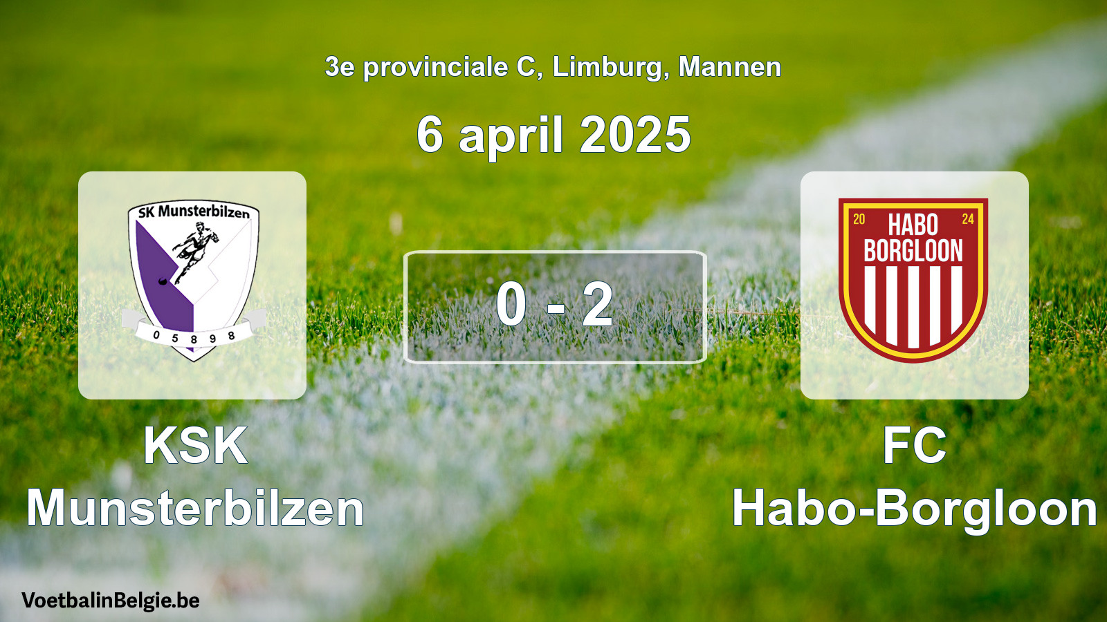 Gespeelde wedstrijd mannenvoetbal: KSK Munsterbilzen - FC Habo-Borgloon 0 - 2 (6 april 2025)