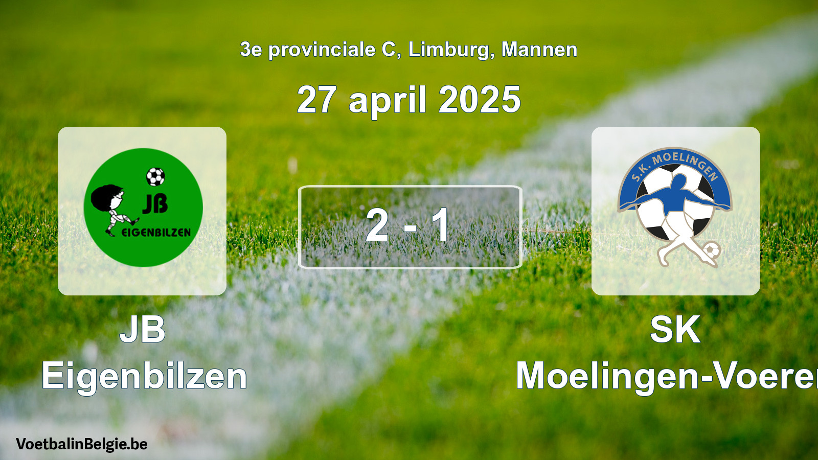 Gespeelde wedstrijd mannenvoetbal: JB Eigenbilzen - SK Moelingen-Voeren 2 - 1 (27 april 2025)