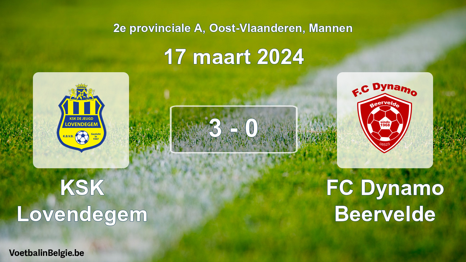 Match joué football hommes: KSK Lovendegem - FC Dynamo Beervelde 3 - 0 (17 mars 2024)