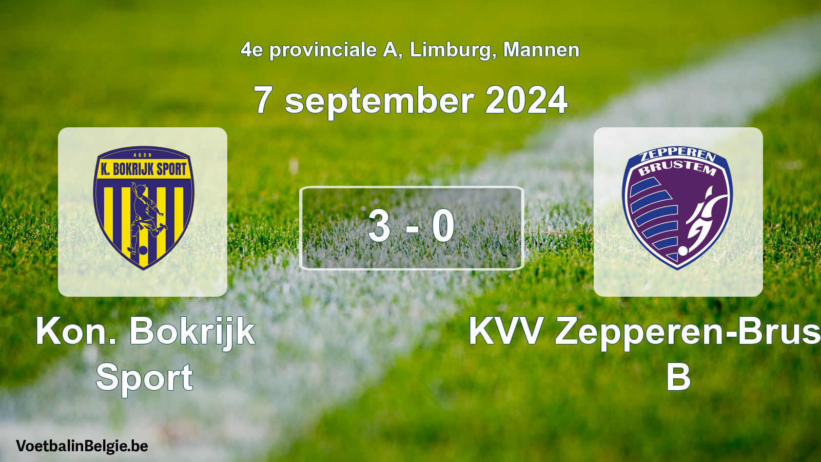 Played match men football: Kon. Bokrijk Sport - KVV Zepperen-Brustem B 3 - 0 (7 September 2024)