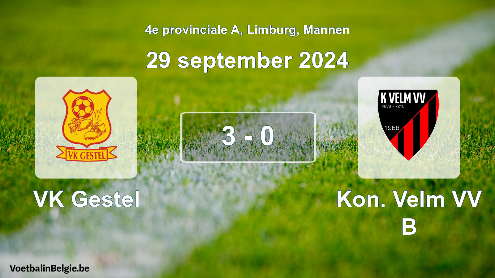 Gespeelde wedstrijd mannenvoetbal: VK Gestel - Kon. Velm VV B 3 - 0 (29 september 2024)