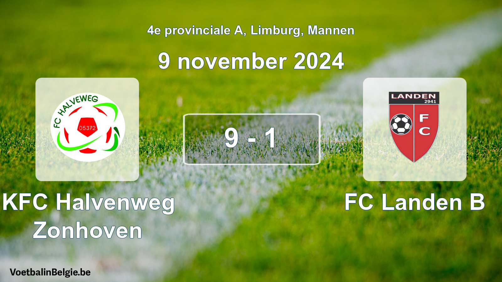 Gespeelde wedstrijd mannenvoetbal: KFC Halvenweg Zonhoven - FC Landen B 9 - 1 (9 november 2024)