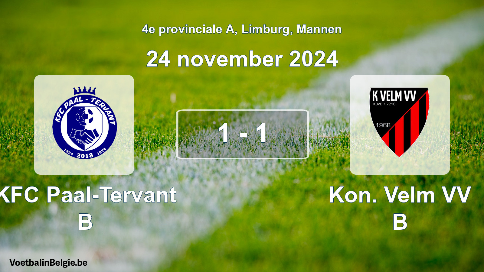 Gespeelde wedstrijd mannenvoetbal: KFC Paal-Tervant B - Kon. Velm VV B 1 - 1 (24 november 2024)