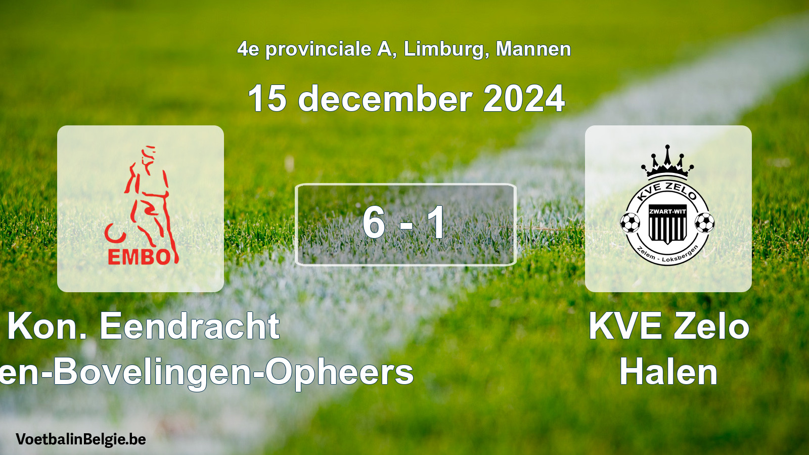 Played match men football: Kon. Eendracht Mechelen-Bovelingen-Opheers - KVE Zelo Halen 6 - 1 (15 December 2024)