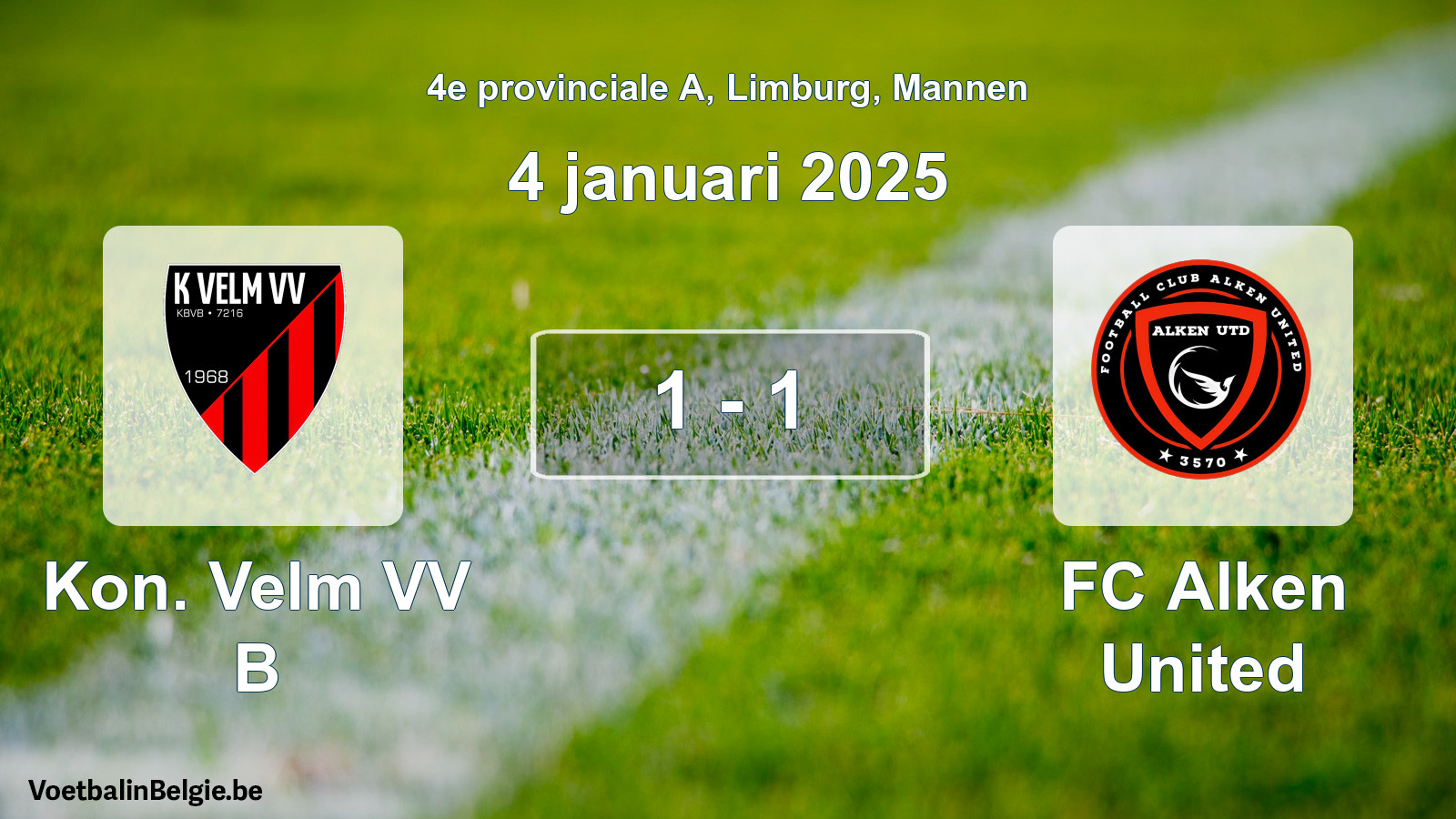 Gespeelde wedstrijd mannenvoetbal: Kon. Velm VV B - FC Alken United 1 - 1 (4 januari 2025)