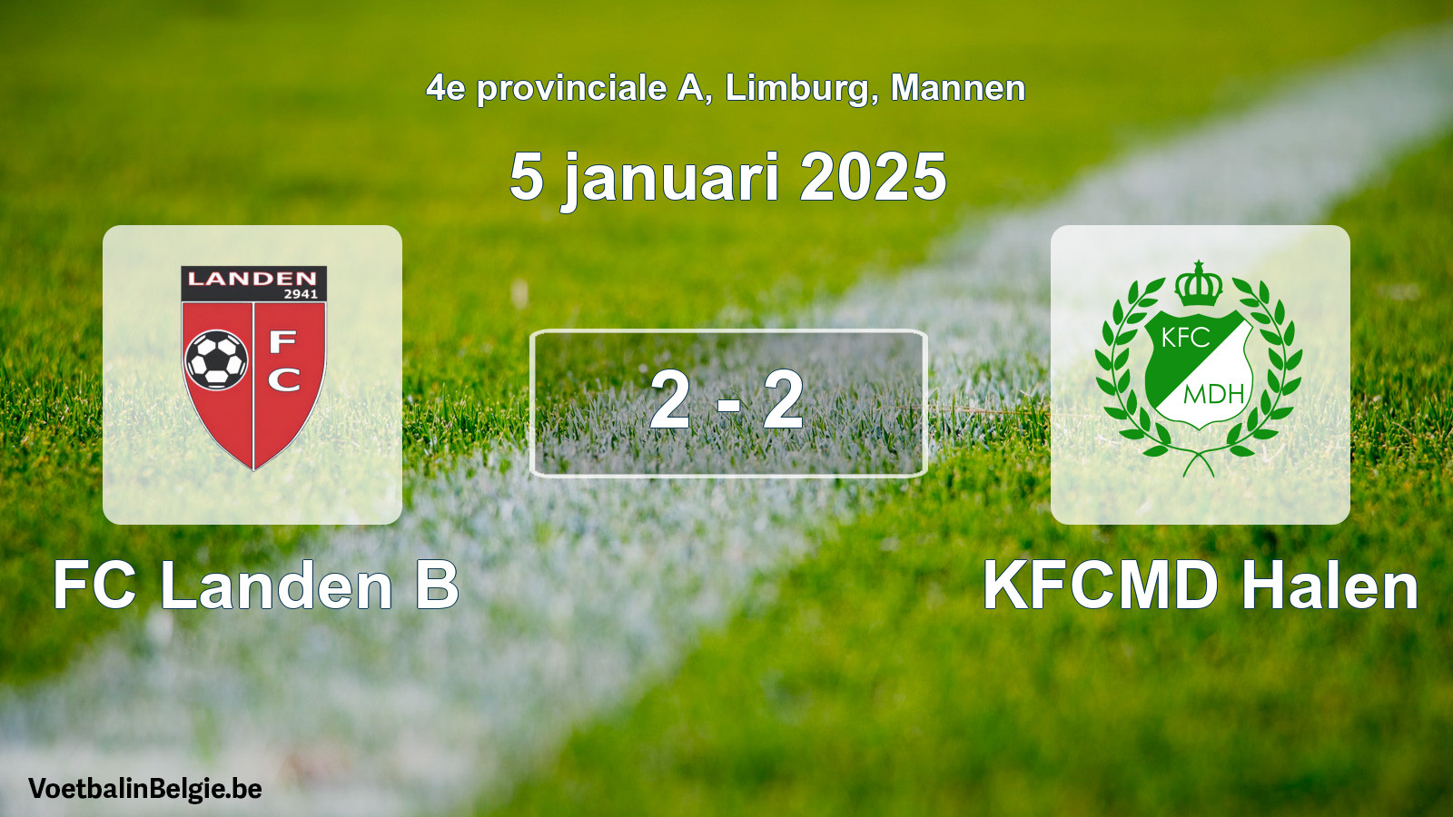 Gespeelde wedstrijd mannenvoetbal: FC Landen B - KFCMD Halen 2 - 2 (5 januari 2025)