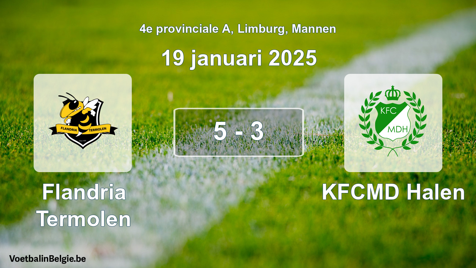 Gespeelde wedstrijd mannenvoetbal: Flandria Termolen - KFCMD Halen 5 - 3 (19 januari 2025)