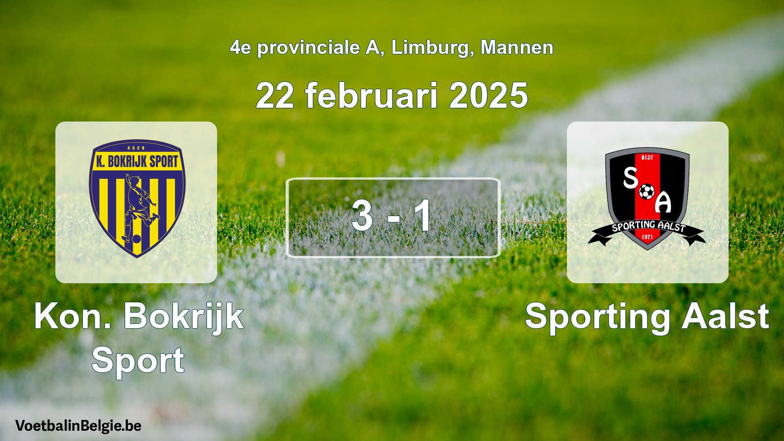 Played match men football: Kon. Bokrijk Sport - Sporting Aalst 3 - 1 (22 February 2025)