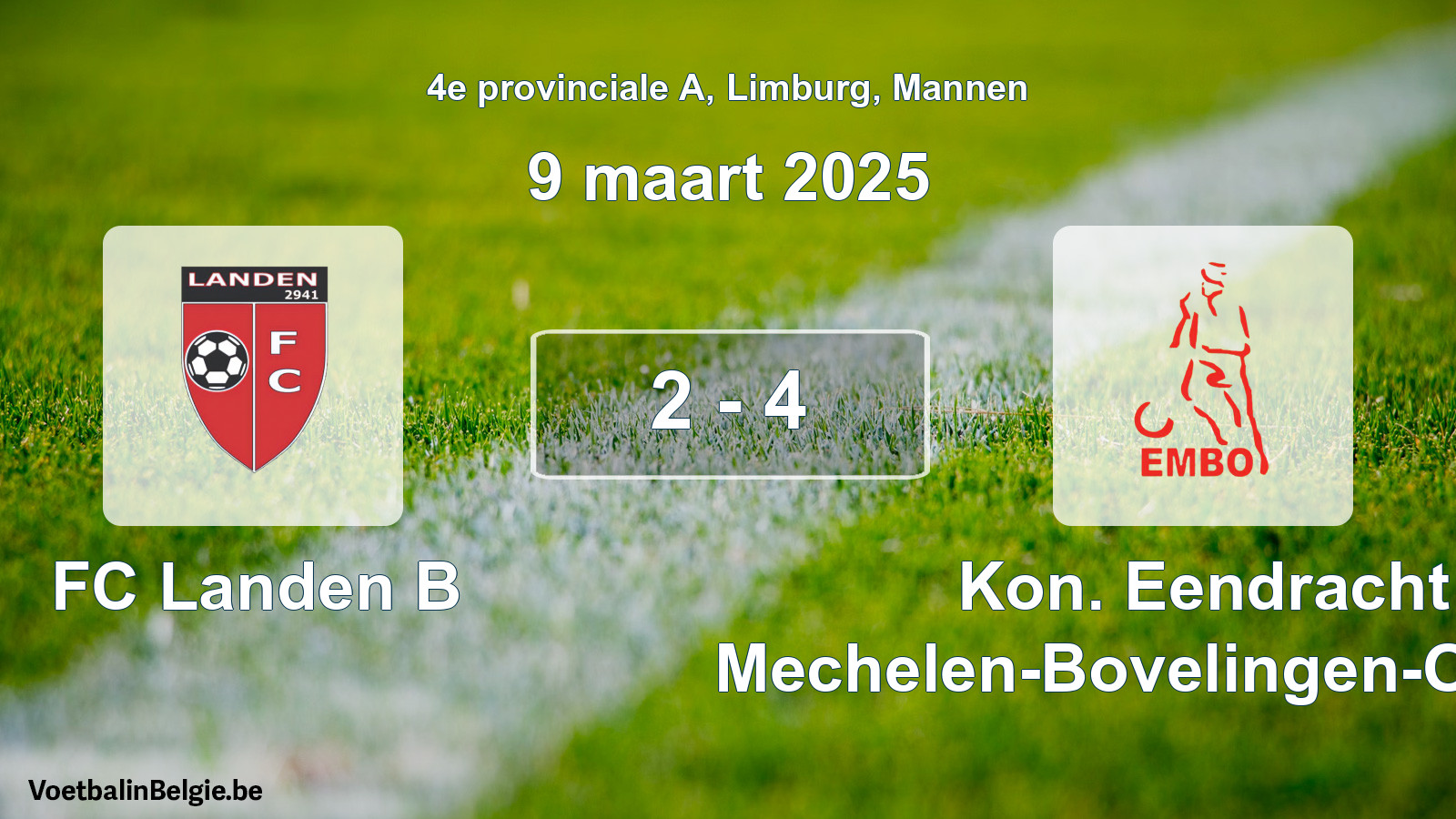 Gespeelde wedstrijd mannenvoetbal: FC Landen B - Kon. Eendracht Mechelen-Bovelingen-Opheers 2 - 4 (9 maart 2025)