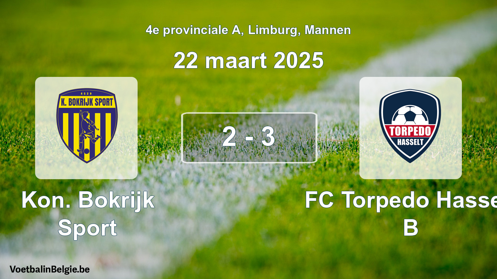 Gespeelde wedstrijd mannenvoetbal: Kon. Bokrijk Sport - FC Torpedo Hasselt B 2 - 3 (22 maart 2025)