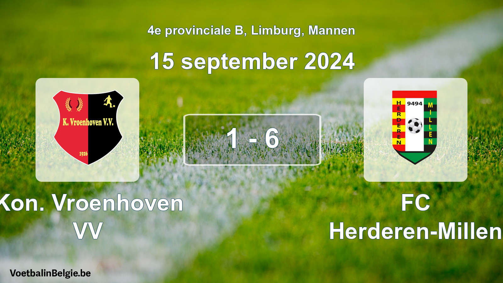 Gespeelde wedstrijd mannenvoetbal: Kon. Vroenhoven VV - FC Herderen-Millen 1 - 6 (15 september 2024)