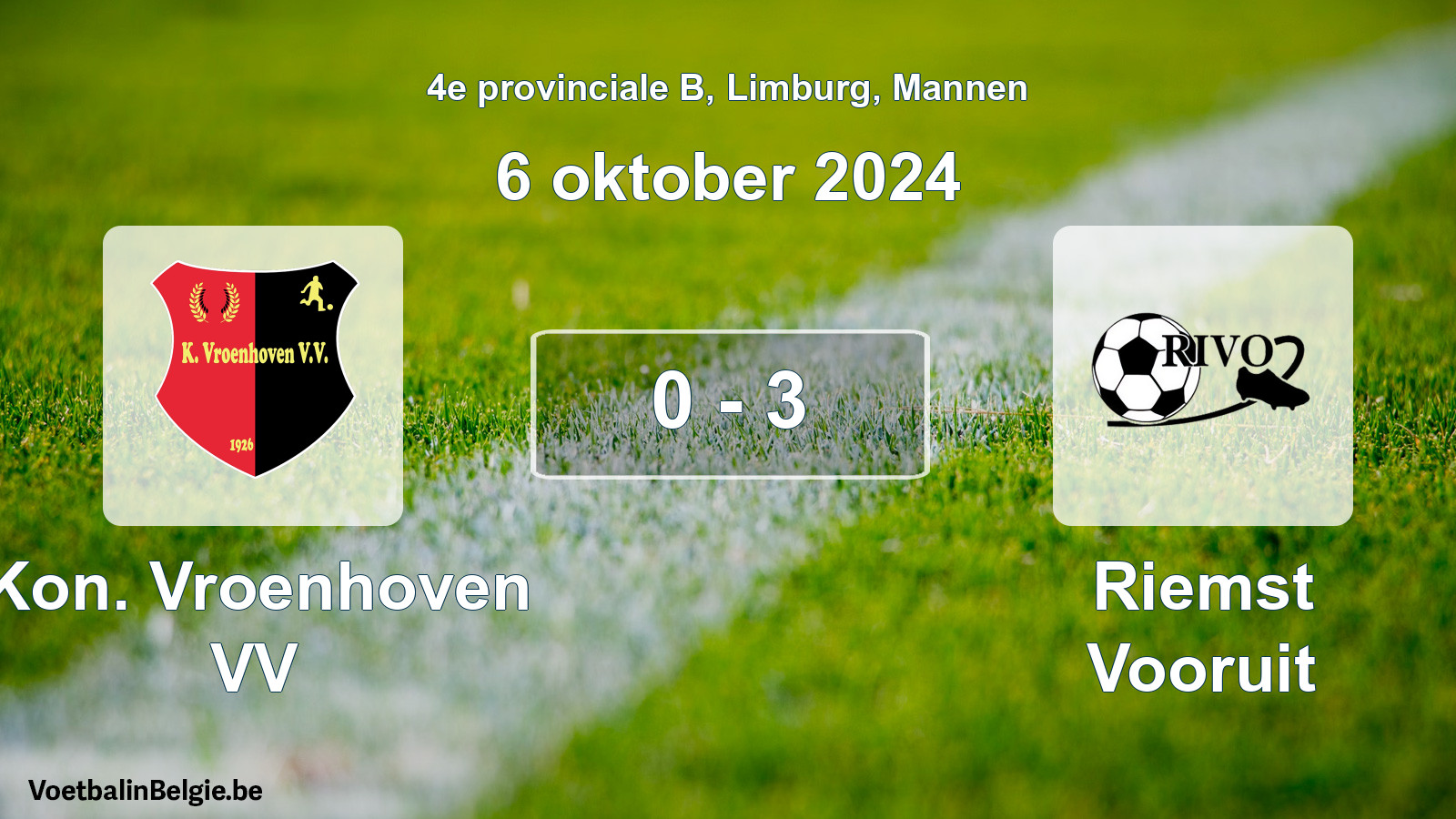 Gespeelde wedstrijd mannenvoetbal: Kon. Vroenhoven VV - Riemst Vooruit 0 - 3 (6 oktober 2024)