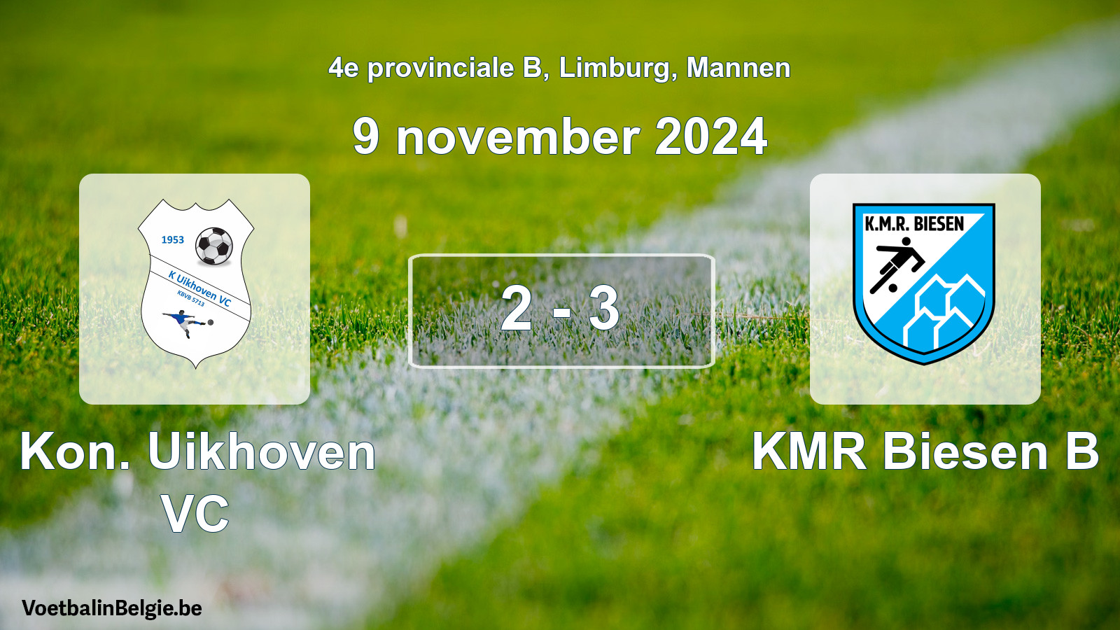 Gespeelde wedstrijd mannenvoetbal: Kon. Uikhoven VC - KMR Biesen B 2 - 3 (9 november 2024)