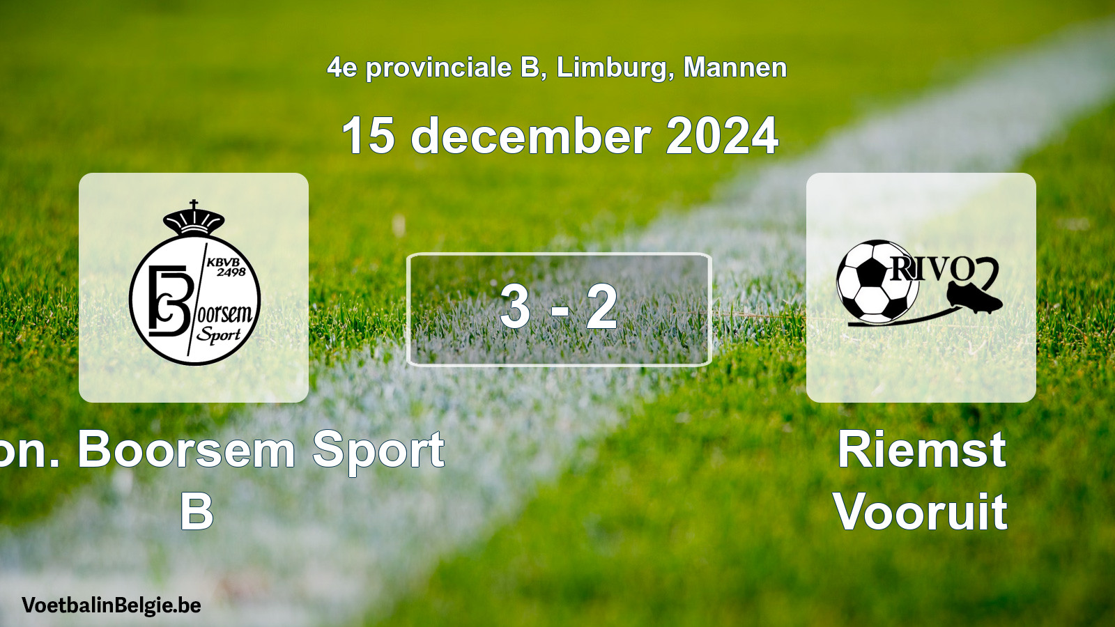 Gespieltes Spiel männer-Fußball: Kon. Boorsem Sport B - Riemst Vooruit 3 - 2 (15 Dezember 2024)