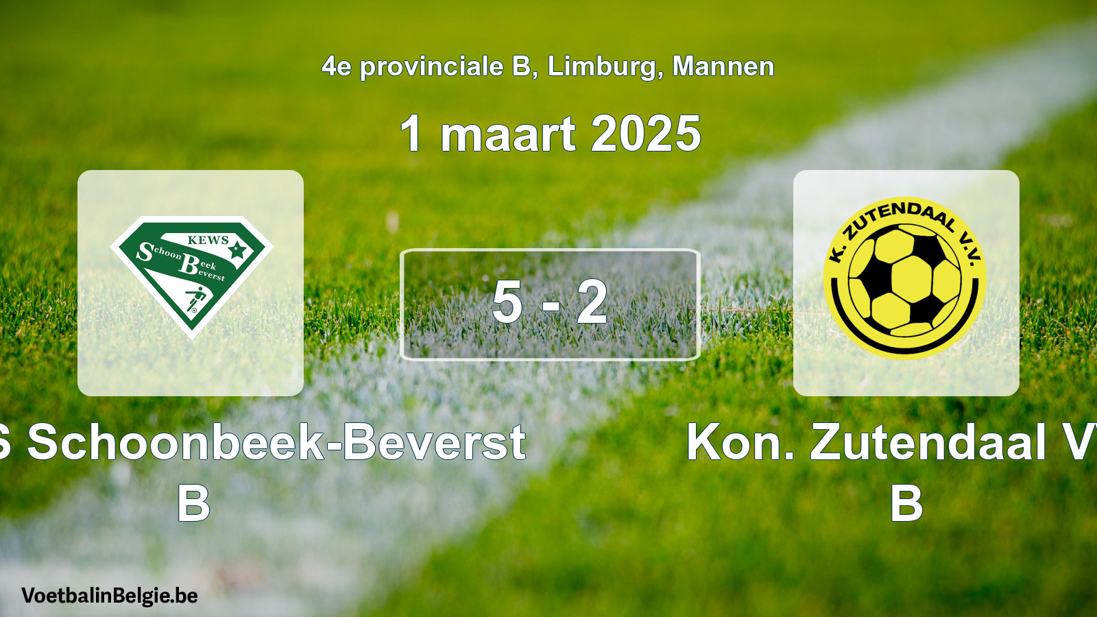 Gespeelde wedstrijd mannenvoetbal: KEWS Schoonbeek-Beverst B - Kon. Zutendaal VV B 5 - 2 (1 maart 2025)