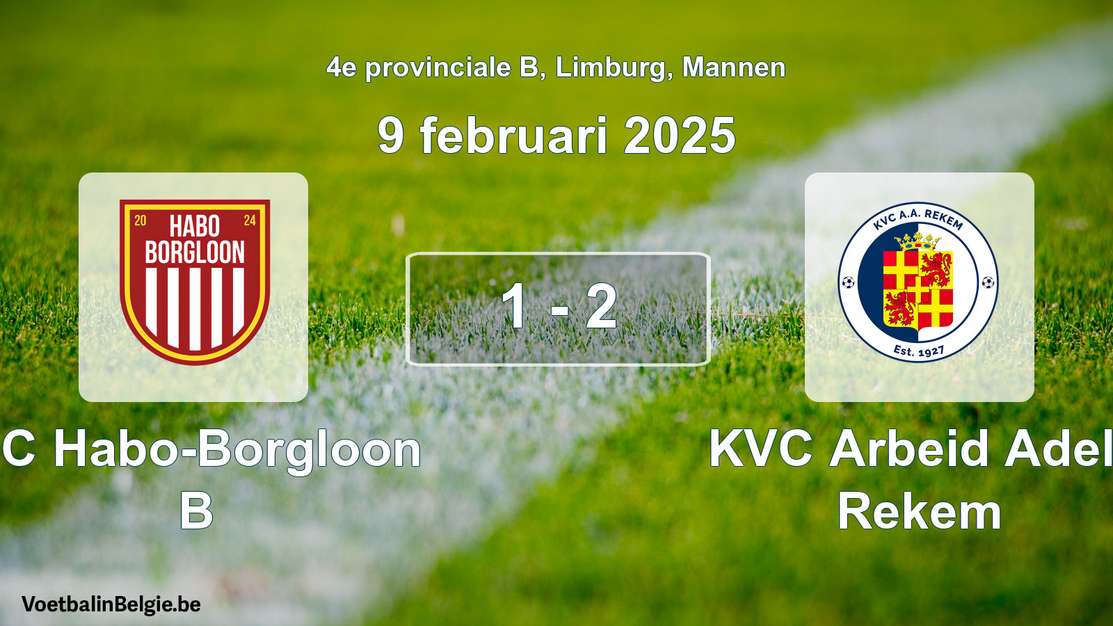 Gespeelde wedstrijd mannenvoetbal: FC Habo-Borgloon B - KVC Arbeid Adelt Rekem 1 - 2 (9 februari 2025)