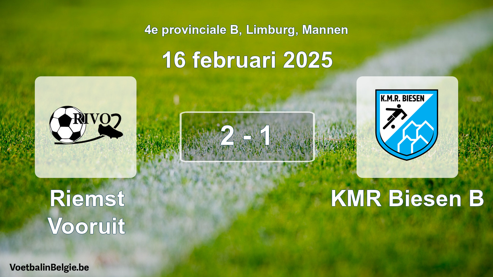 Gespeelde wedstrijd mannenvoetbal: Riemst Vooruit - KMR Biesen B 2 - 1 (16 februari 2025)