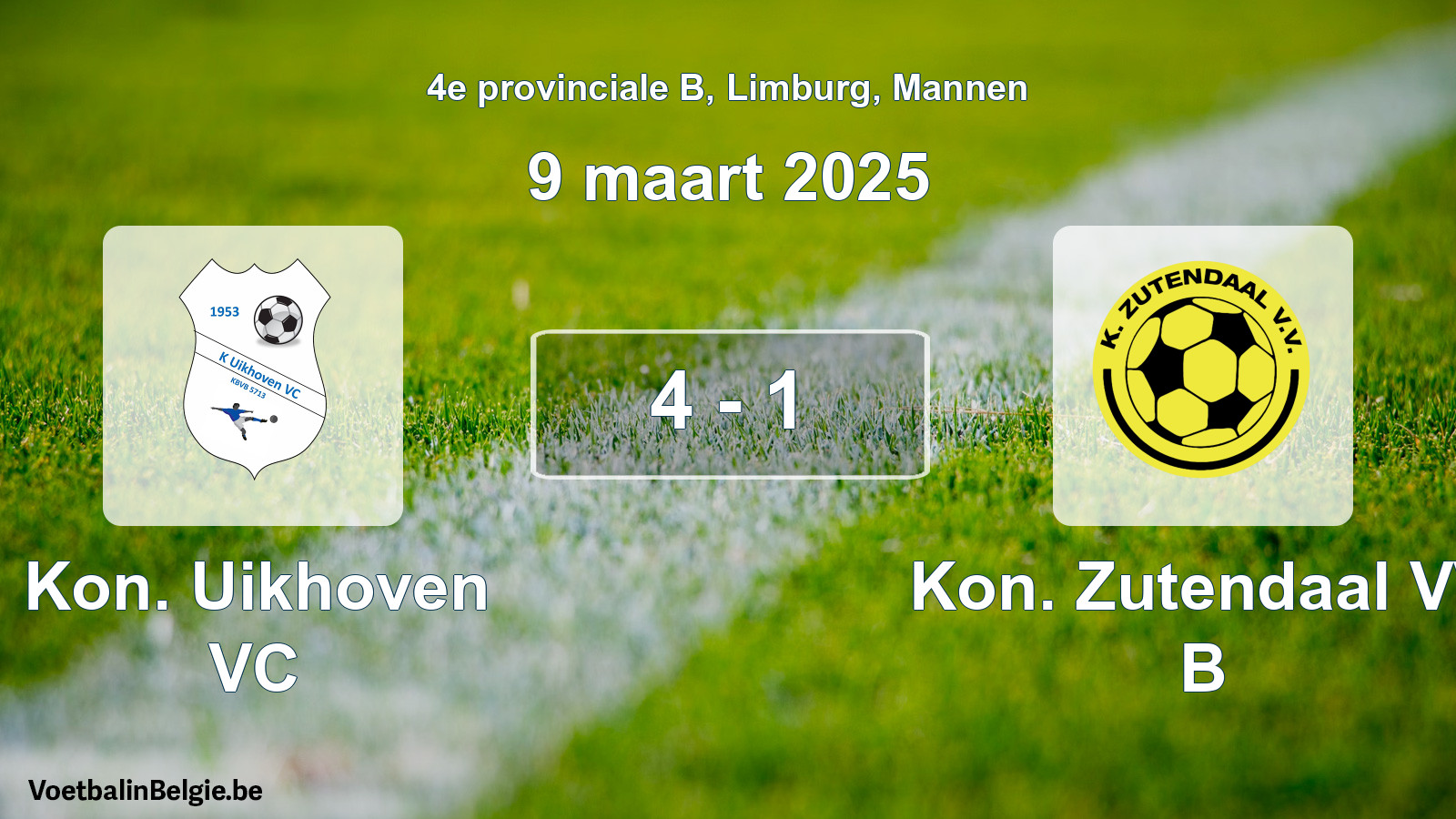 Gespeelde wedstrijd mannenvoetbal: Kon. Uikhoven VC - Kon. Zutendaal VV B 4 - 1 (9 maart 2025)
