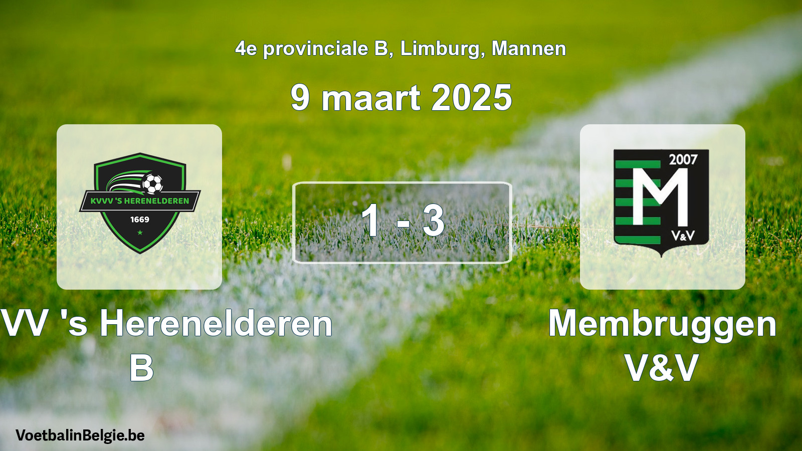 Gespeelde wedstrijd mannenvoetbal: KVVV 's Herenelderen B - Membruggen V&V 1 - 3 (9 maart 2025)