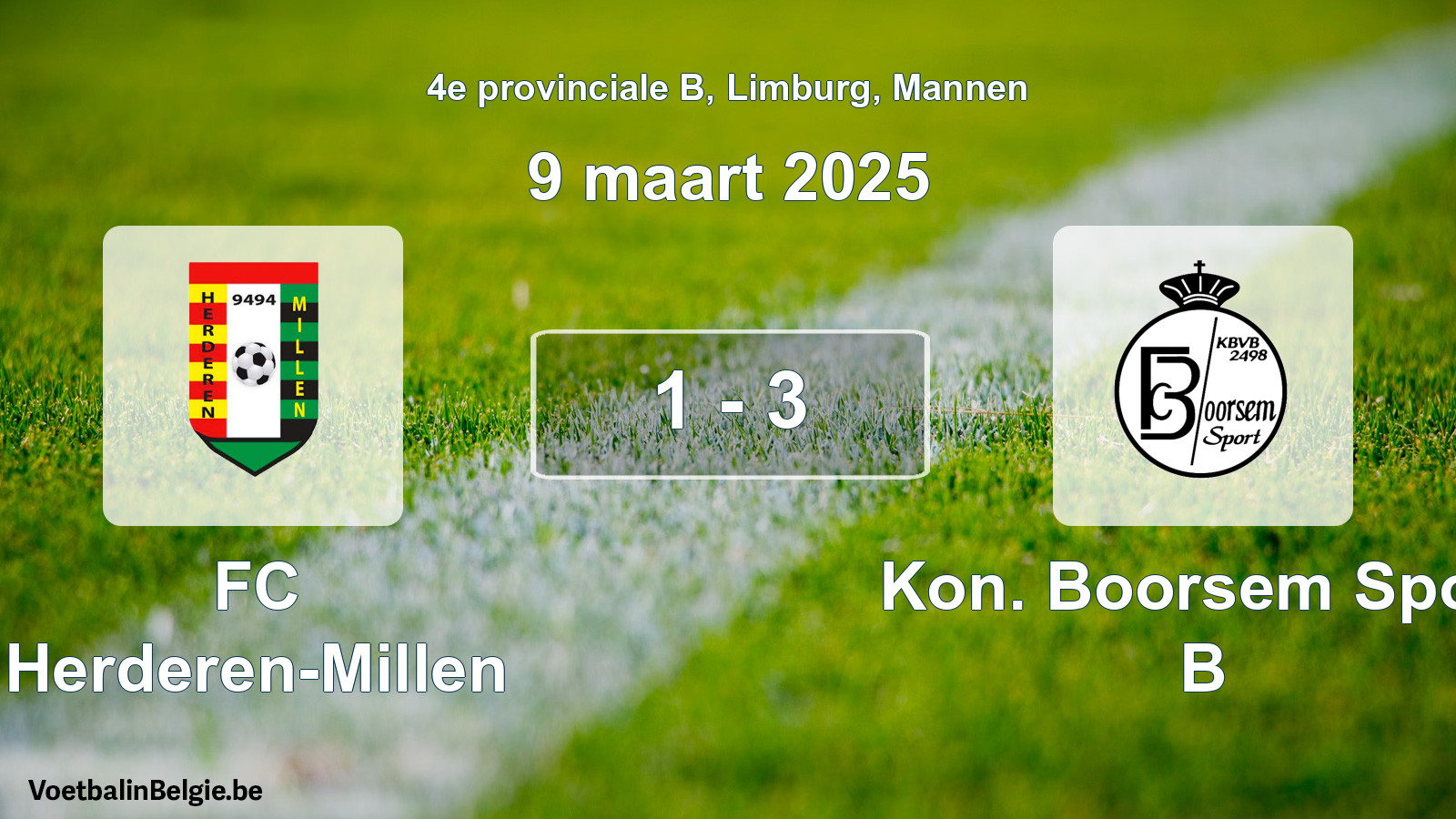 Gespeelde wedstrijd mannenvoetbal: FC Herderen-Millen - Kon. Boorsem Sport B 1 - 3 (9 maart 2025)