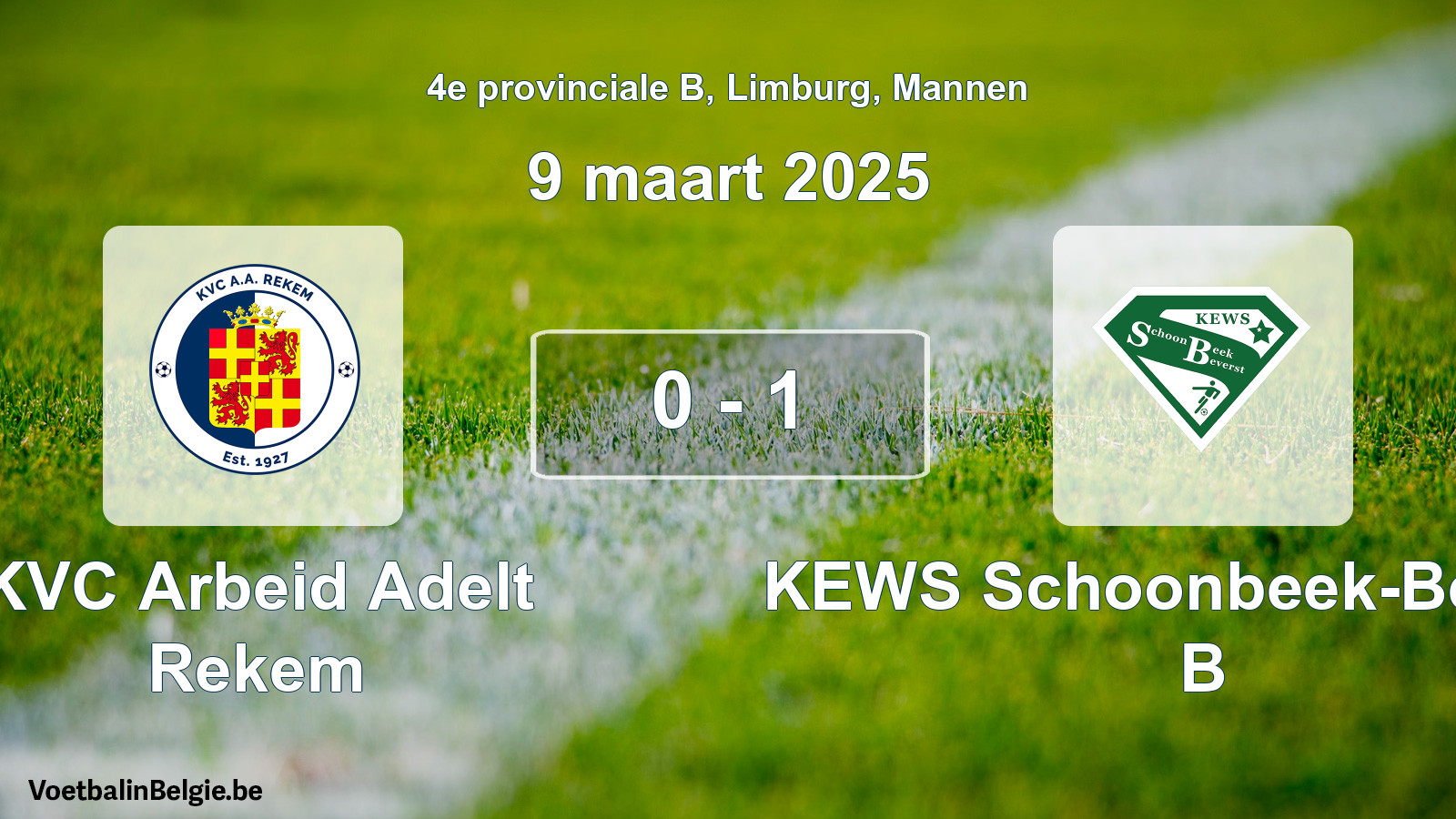 Gespeelde wedstrijd mannenvoetbal: KVC Arbeid Adelt Rekem - KEWS Schoonbeek-Beverst B 0 - 1 (9 maart 2025)