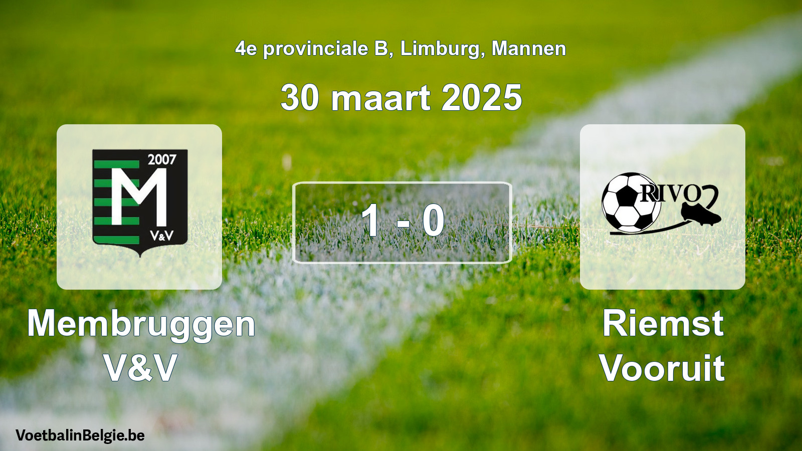Gespeelde wedstrijd mannenvoetbal: Membruggen V&V - Riemst Vooruit 1 - 0 (30 maart 2025)