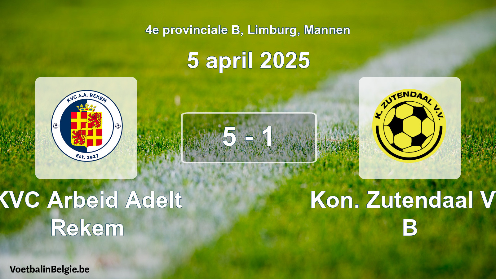 Gespeelde wedstrijd mannenvoetbal: KVC Arbeid Adelt Rekem - Kon. Zutendaal VV B 5 - 1 (5 april 2025)
