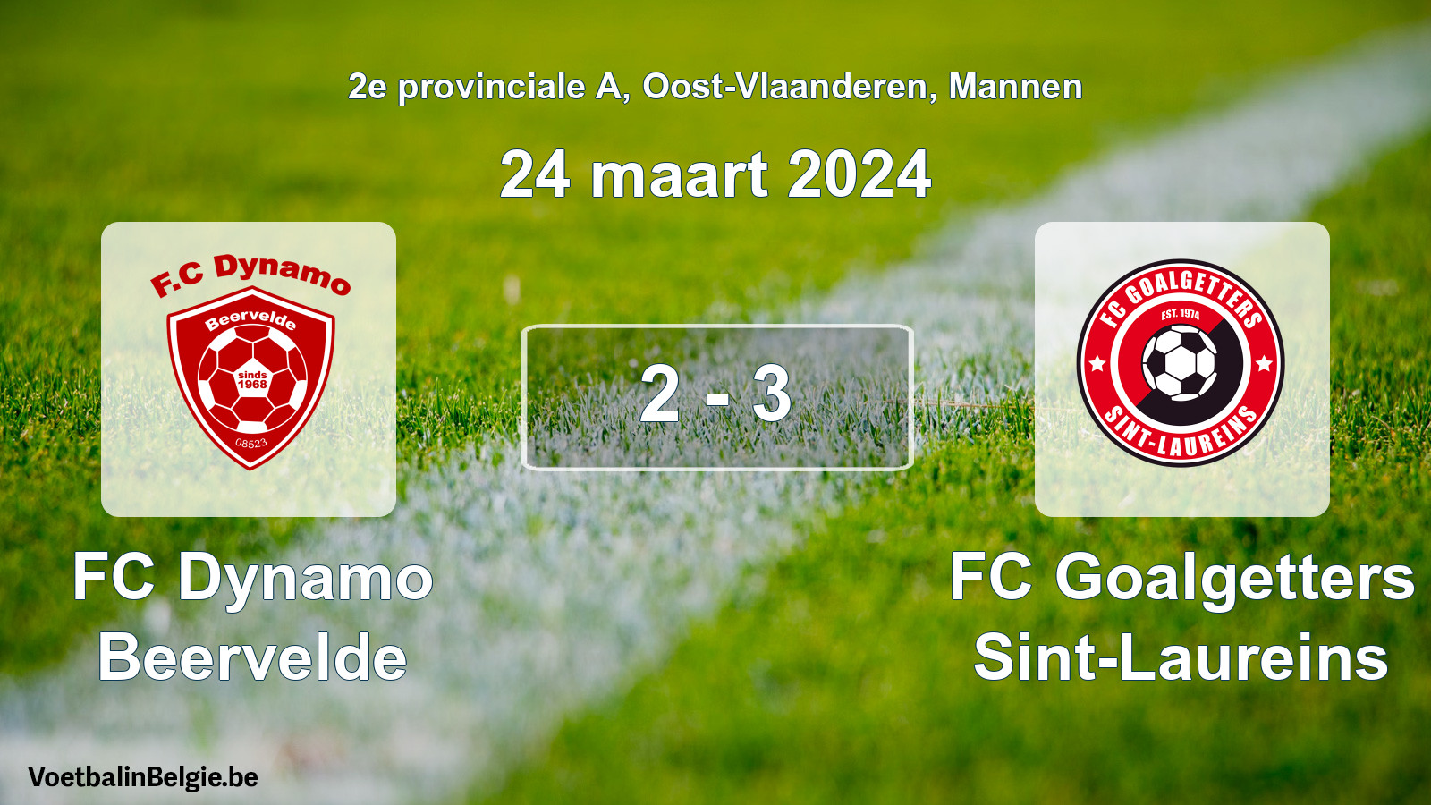 Match joué football hommes: FC Dynamo Beervelde - FC Goalgetters Sint-Laureins 2 - 3 (24 mars 2024)