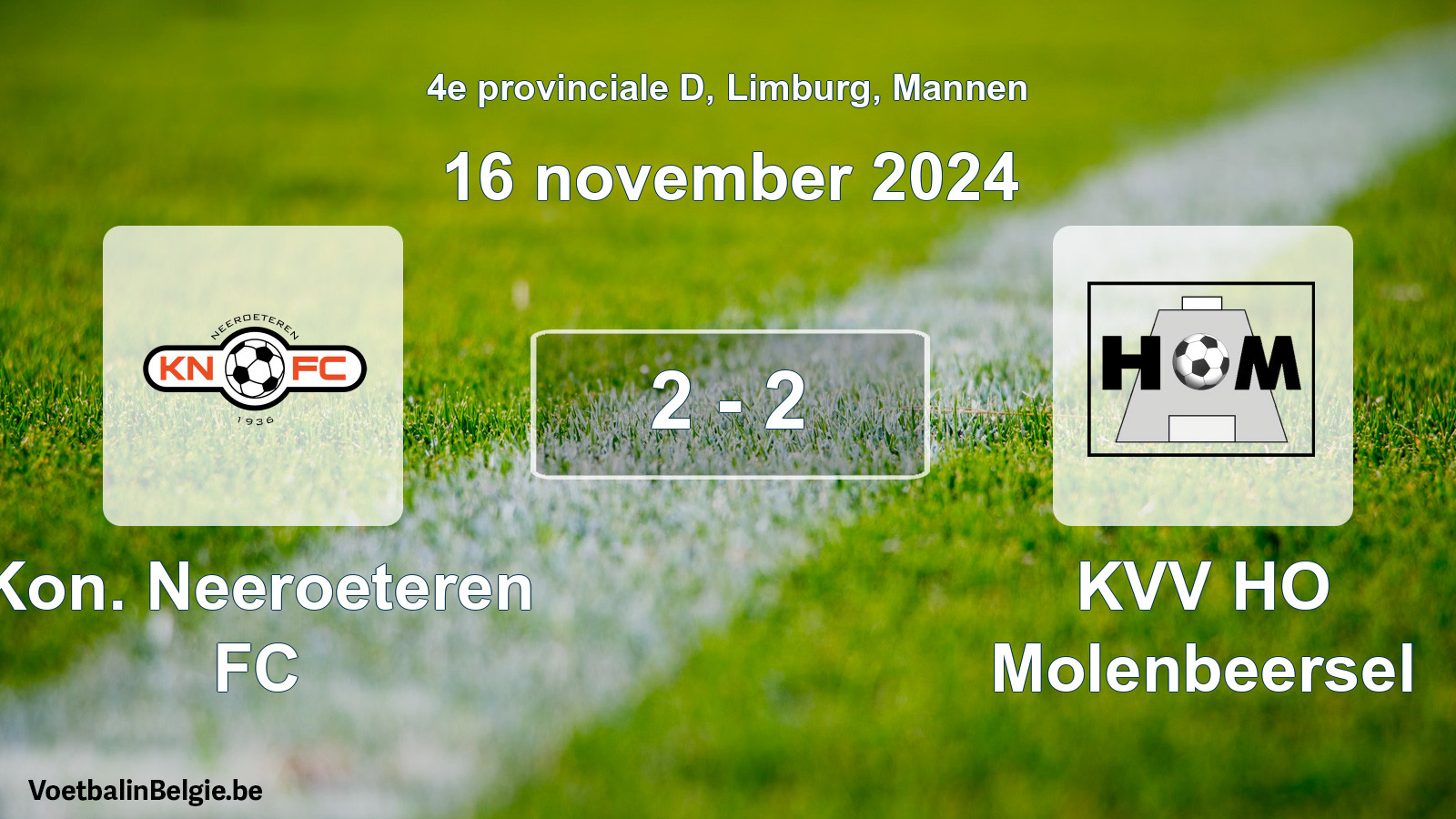 Gespeelde wedstrijd mannenvoetbal: Kon. Neeroeteren FC - KVV HO Molenbeersel 2 - 2 (16 november 2024)