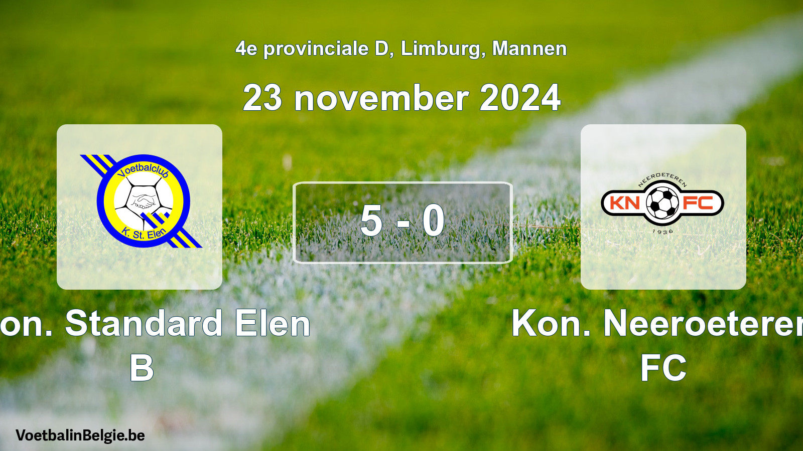 Gespeelde wedstrijd mannenvoetbal: Kon. Standard Elen B - Kon. Neeroeteren FC 5 - 0 (23 november 2024)