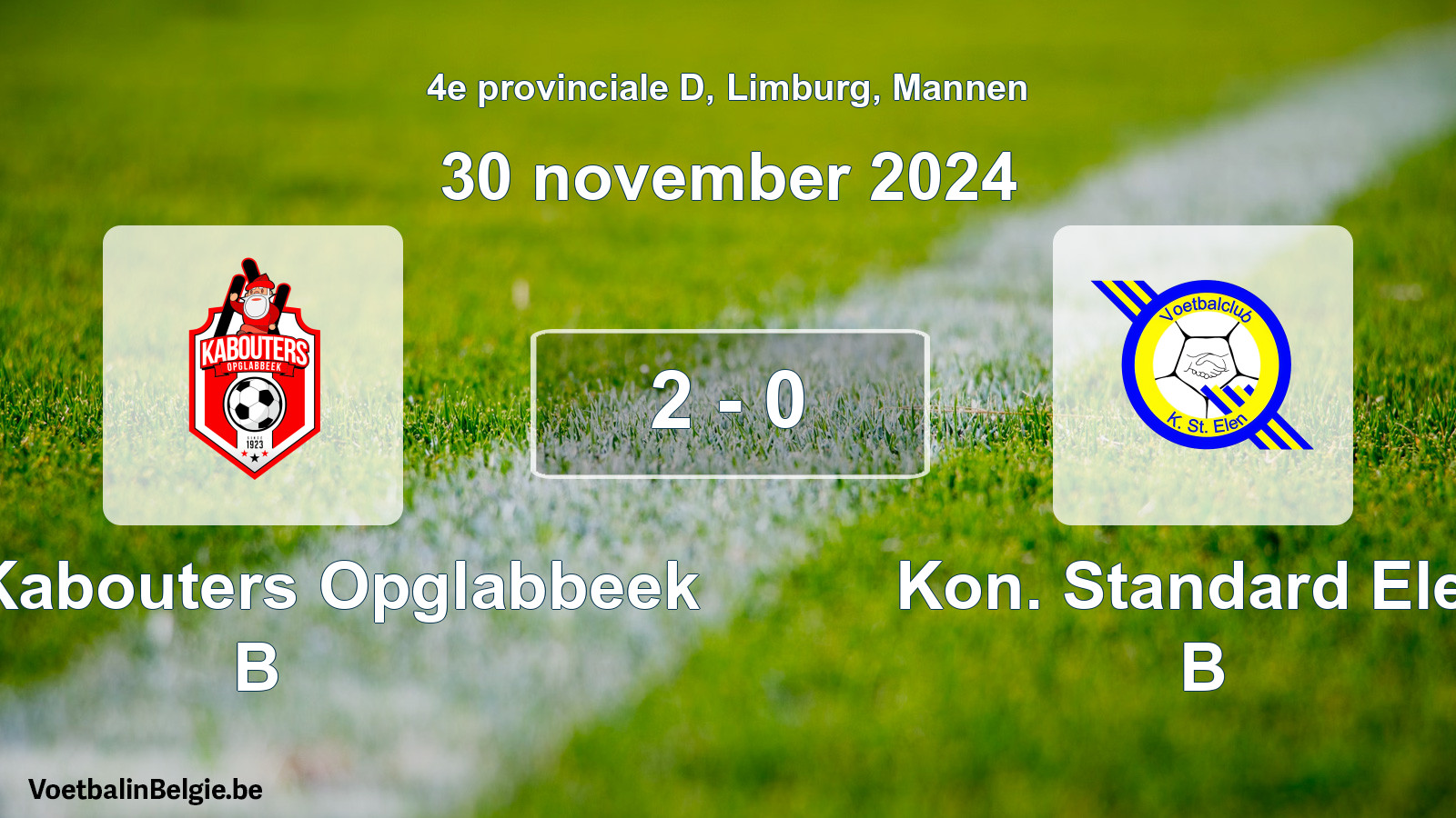 Gespeelde wedstrijd mannenvoetbal: KFC Kabouters Opglabbeek B - Kon. Standard Elen B 2 - 0 (30 november 2024)